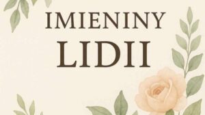 Imieniny Lidii